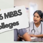 Top 6 MBBS Colleges: ये हैं भारत के टॉप 6 एमबीबीएस कॉलेज जहां मिलती है शानदार एजुकेशन