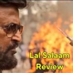 Lal Salaam Review: रजनीकांत की इस मूवी ने मचाया धमाल, दर्शकों ने बताया ब्लॉकबस्टर