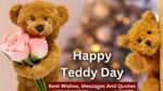 Happy Teddy Day My Love: 10 Best Wishes, Messages And Quotes