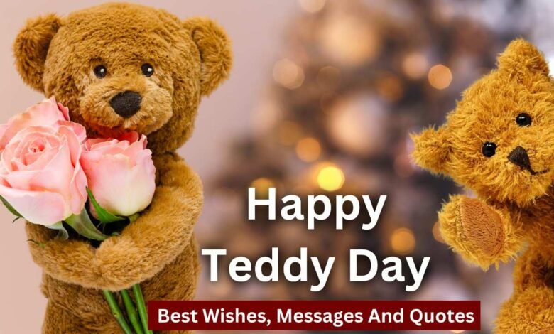 Happy Teddy Day My Love: 10 Best Wishes, Messages And Quotes